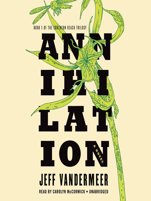 Title details for Annihilation by Jeff VanderMeer - Wait list